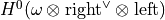 H^0(\omega \otimes \mathrm{right}^\vee \otimes \mathrm{left})